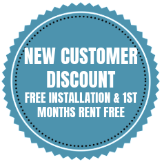 Free Installation and 1st Month Rent Free New Customers